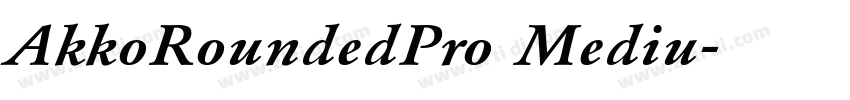 AkkoRoundedPro Mediu字体转换